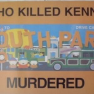 South Park Murdered Poster